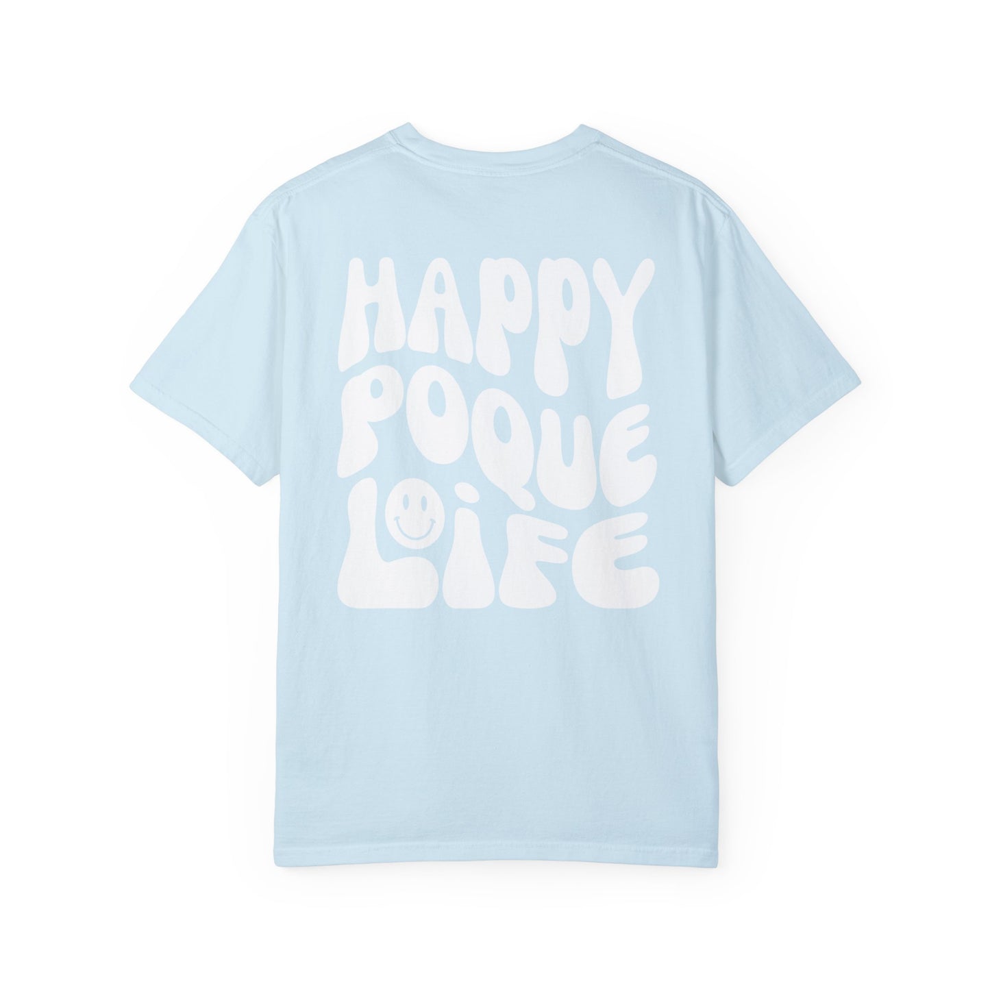 Happy Poque Life Comfort Tee