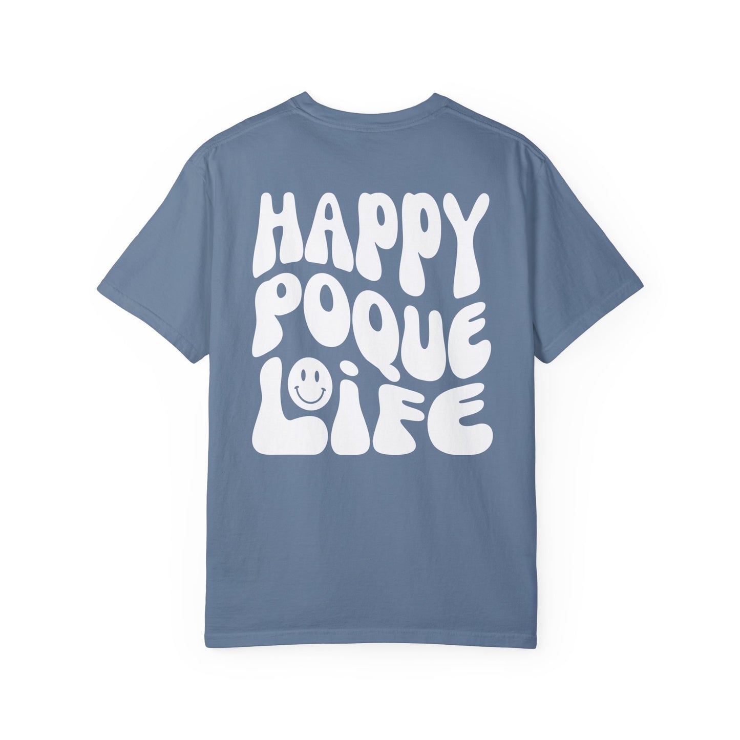 Happy Poque Life Comfort Tee