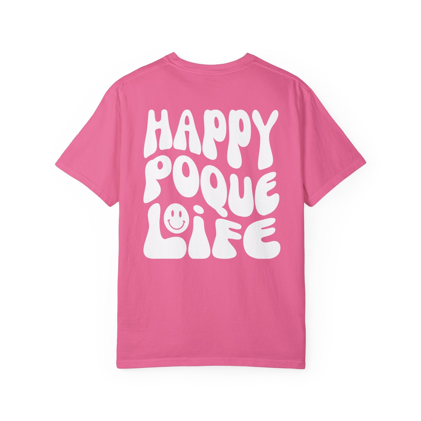 Happy Poque Life Comfort Tee